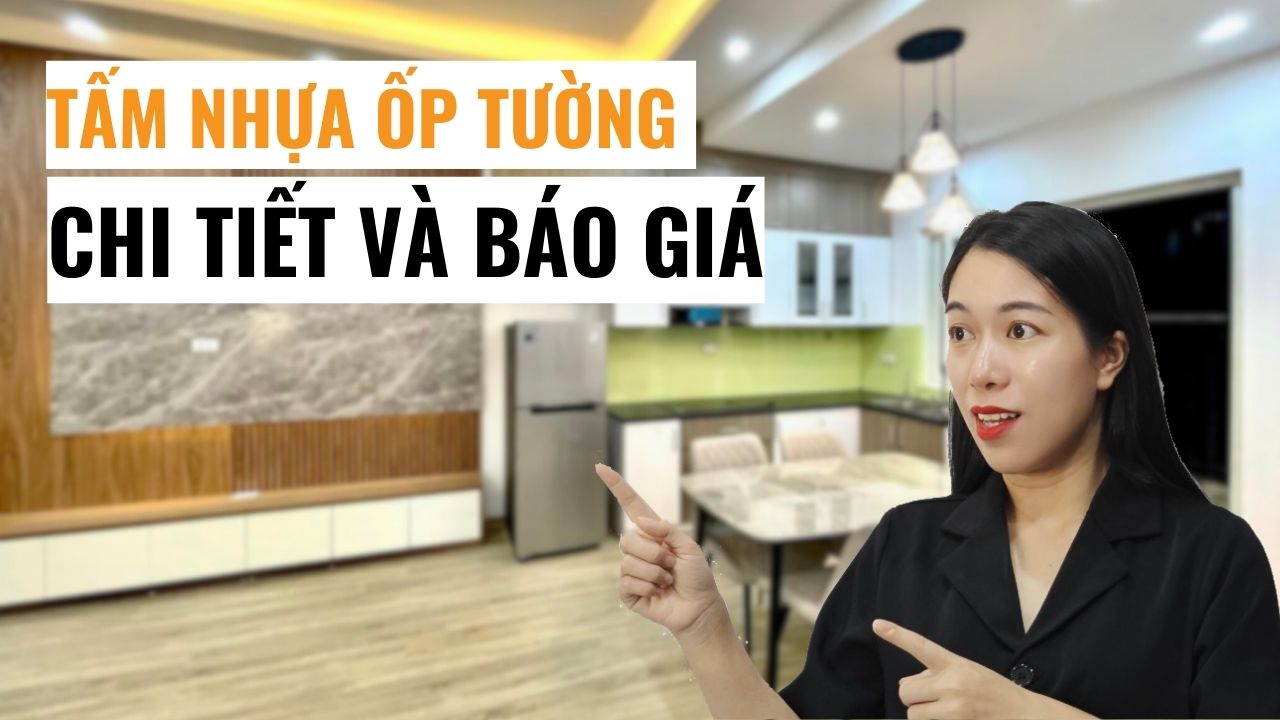 Tổng hợp các loại tấm nhựa ốp tường phổ biến & báo giá tham khảo