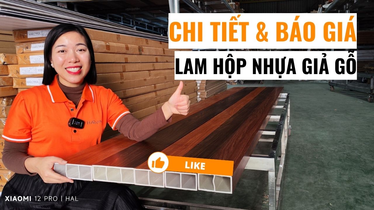 Báo giá và chi tiết về thanh lam hộp nhựa giả gỗ
