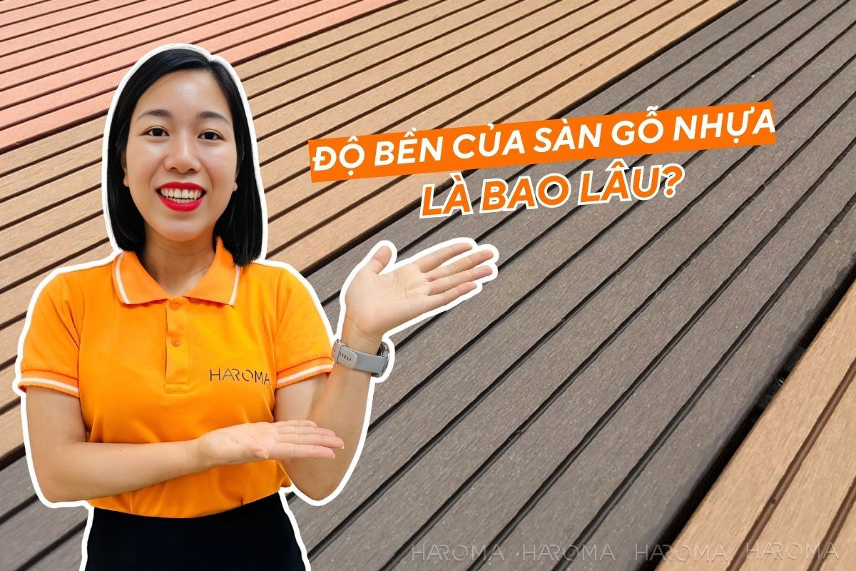 Sàn gỗ nhựa có bền bao lâu?