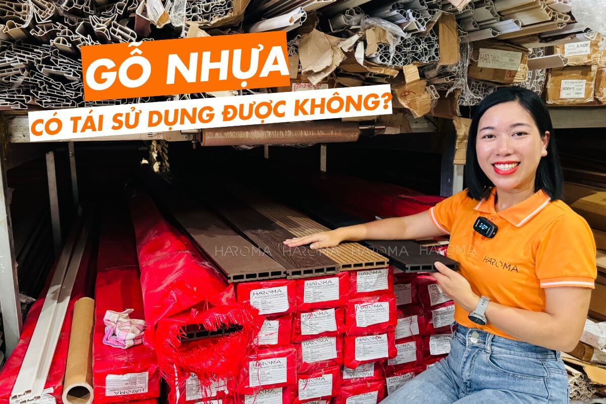 Gỗ nhựa có thể tái sử dụng được không?