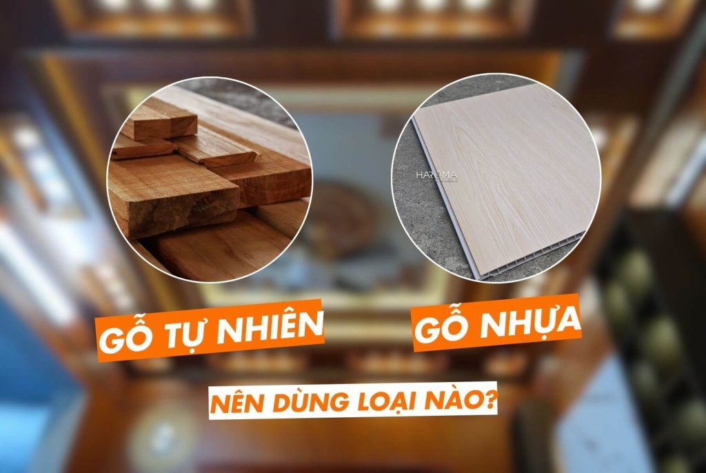 Nên lựa chọn sử dụng tấm ốp nhựa giả gỗ hay gỗ tự nhiên