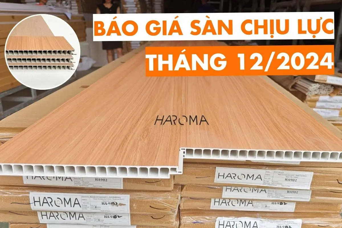 Báo giá ván sàn nhựa chịu lực mới nhất tháng 12/2024