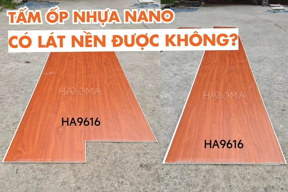 Tấm ốp nhựa nano có lát nền nhà được không?