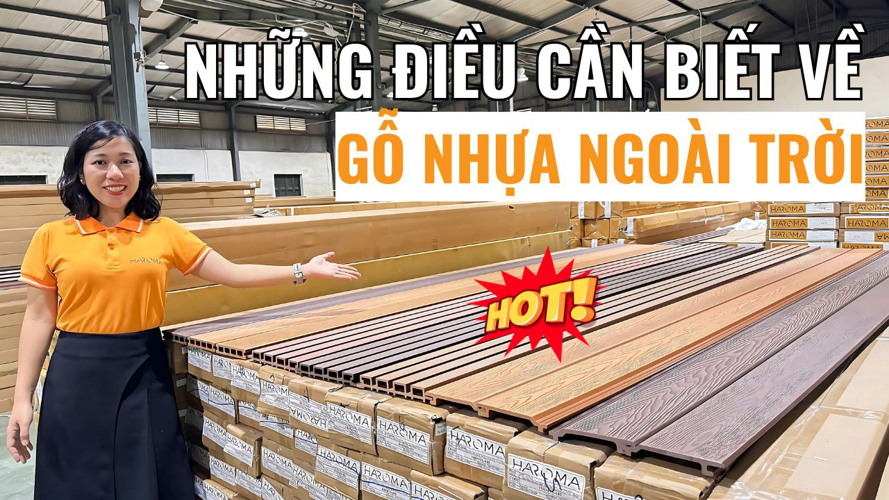 Gỗ nhựa là gì? Tất tần tật từ A- Z gỗ nhựa ngoài trời Haroma