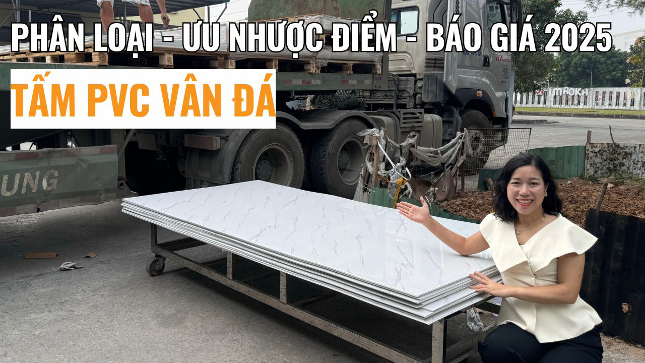Tấm nhựa giả đá PVC: Phân loại, ưu nhược điểm, báo giá 2025