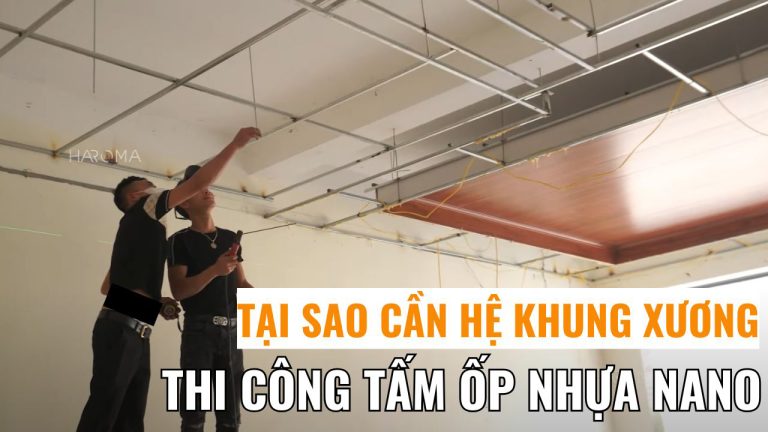 Tại sao cần hệ khung xương khi thi công tấm ốp nhựa nano? Kích thước hệ xương là bao nhiêu?