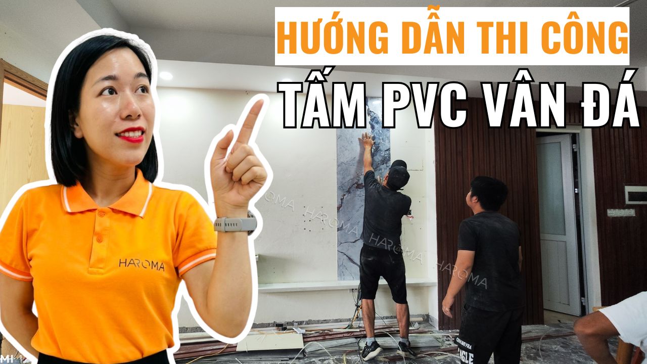 Hướng dẫn thi công tấm PVC vân đá từ A-Z