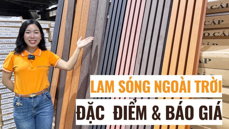 Lam sóng ngoài trời: Cấu tạo, ưu/nhược điểm, giá bán, ứng dụng mới nhất 2025