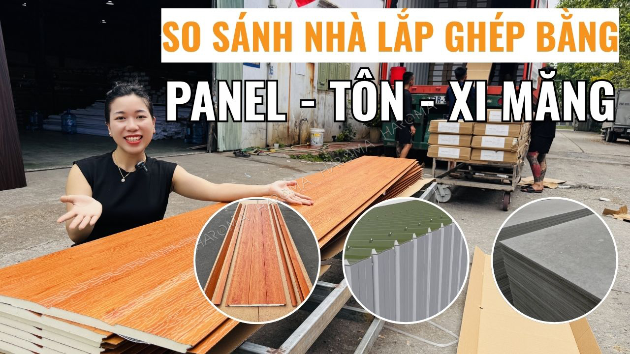 So sánh nhà lắp ghép bằng panel, tôn và xi măng: Giải pháp nào đáng đầu tư nhất 2025?