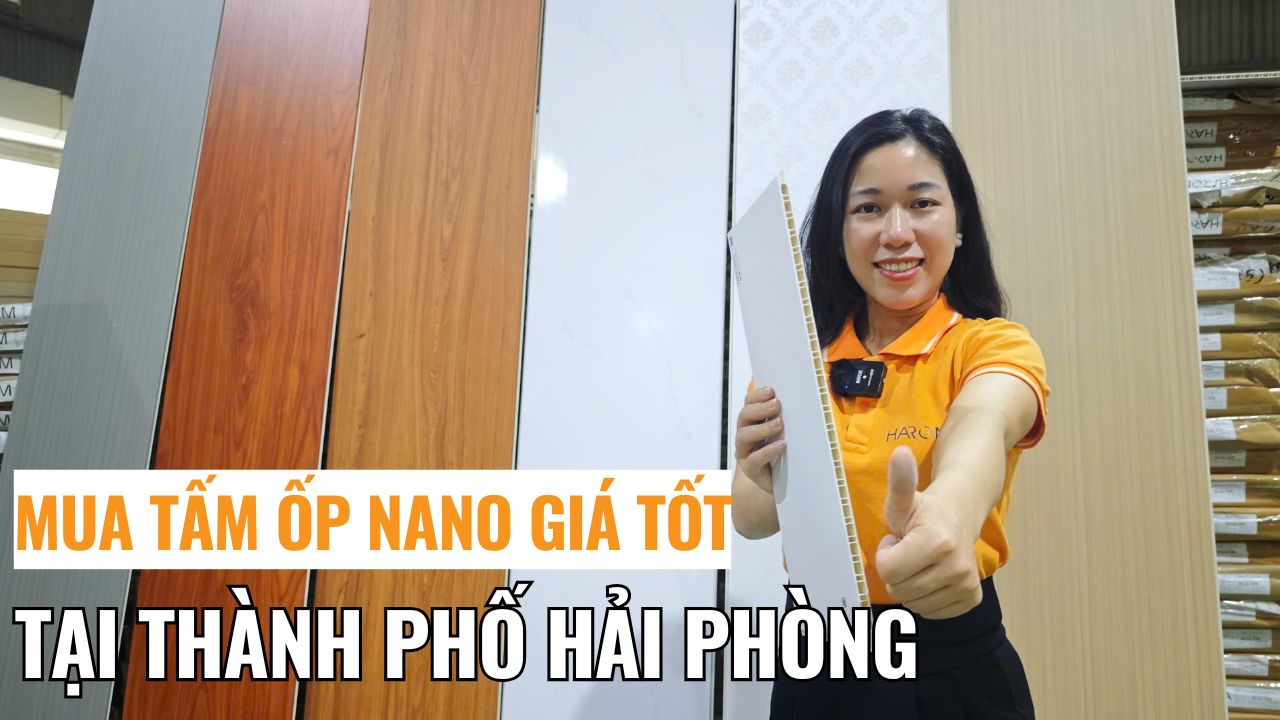 Địa chỉ mua tấm ốp nano uy tín tại Thành phố Hải Phòng