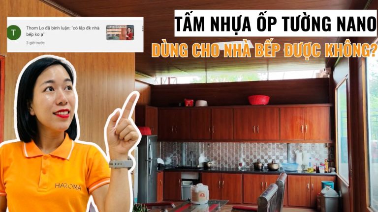 Tấm nhựa ốp tường trần nano ốp tường phòng bếp được không?