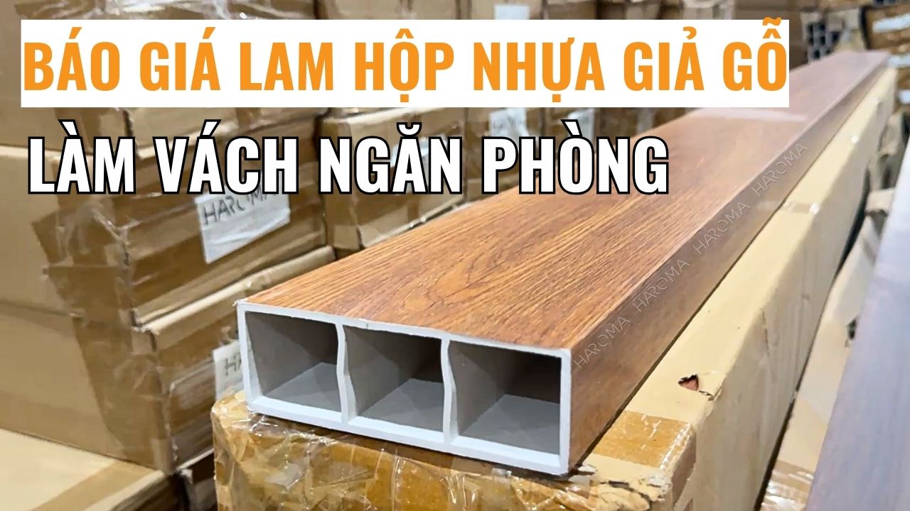 Báo giá lam hộp nhựa giả gỗ làm vách ngăn phòng