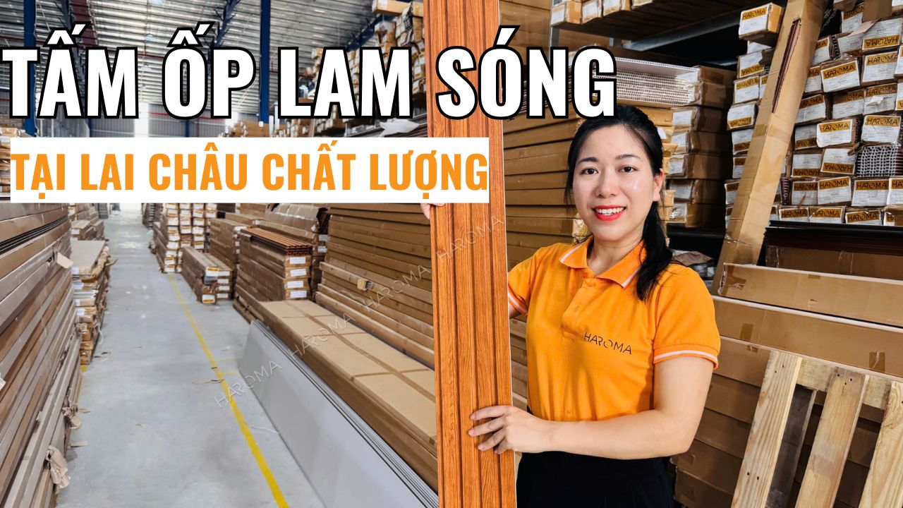 Địa điểm bán tấm ốp lam sóng tại Lai Châu chất lượng được nhiều người chọn