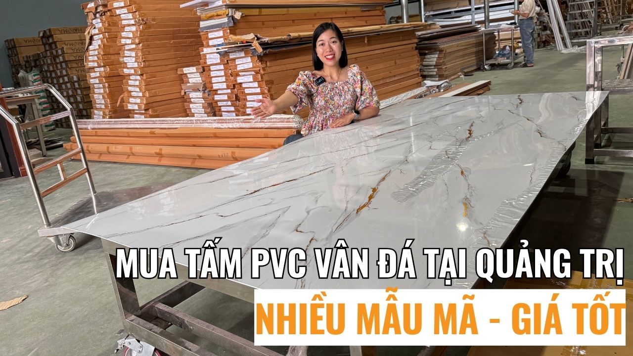 Mua tấm PVC vân đá tại Quảng Trị nhiều mẫu mã giá tốt