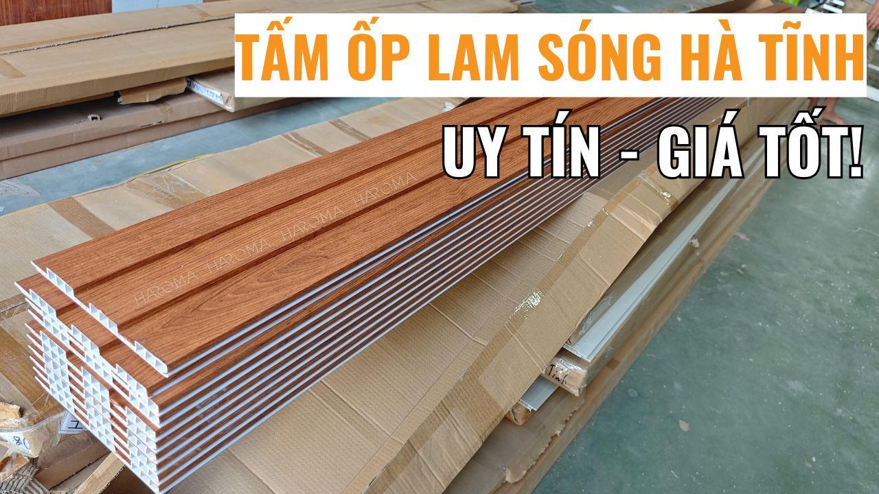 Tấm ốp lam sóng Hà Tĩnh – Địa chỉ cung cấp uy tín, giá tốt, nhiều mẫu mới