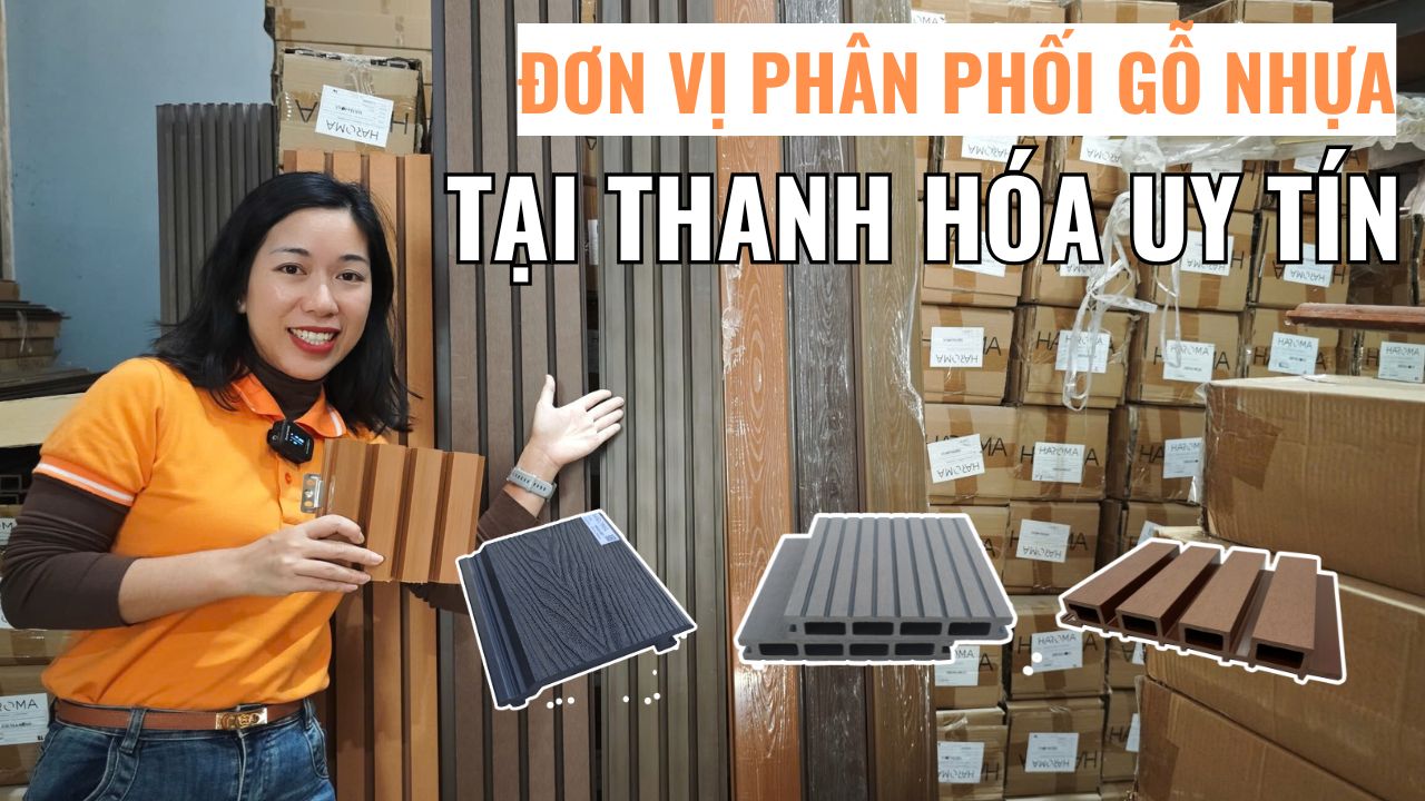 Chọn đơn vị phân phối gỗ nhựa ngoài trời tại Thanh Hóa uy tín