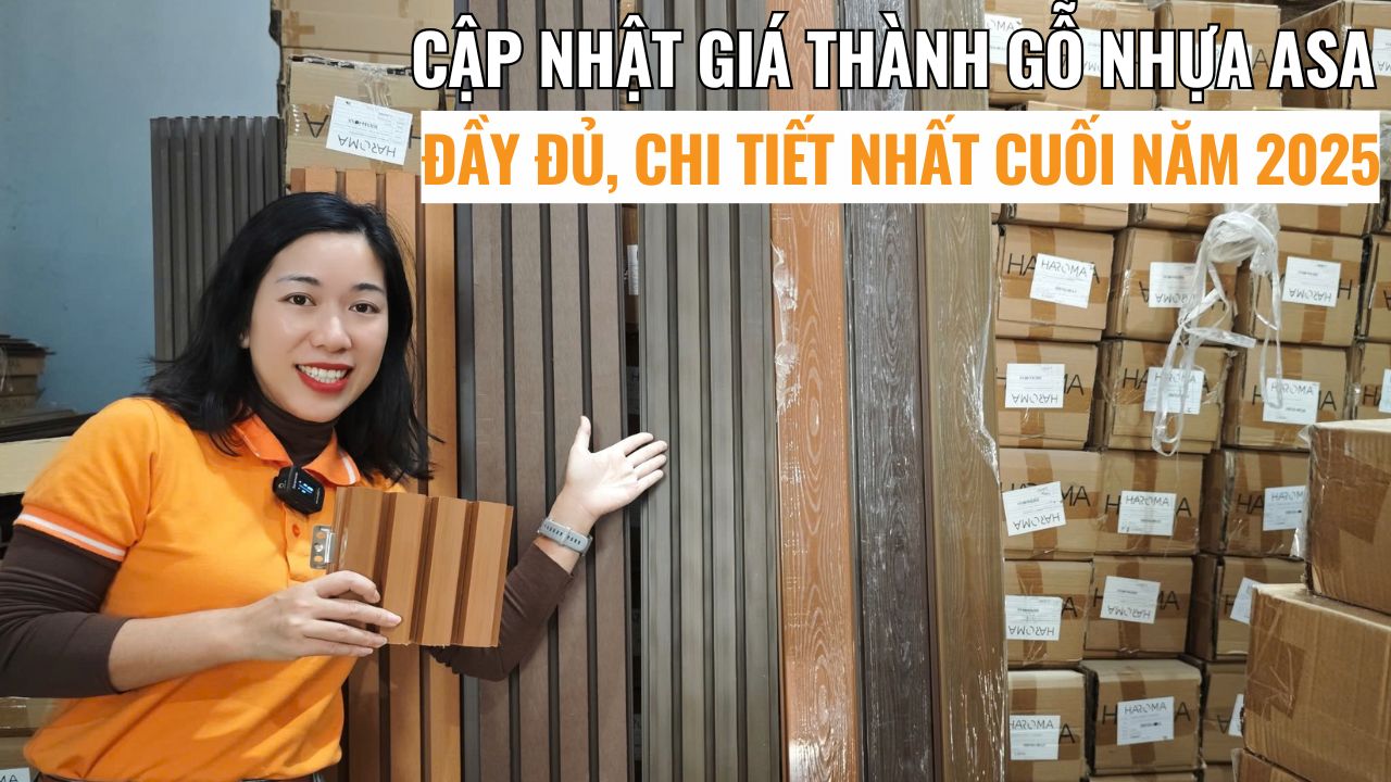 Cập nhật giá thành gỗ nhựa ASA đầy đủ, chi tiết nhất cuối năm 2025