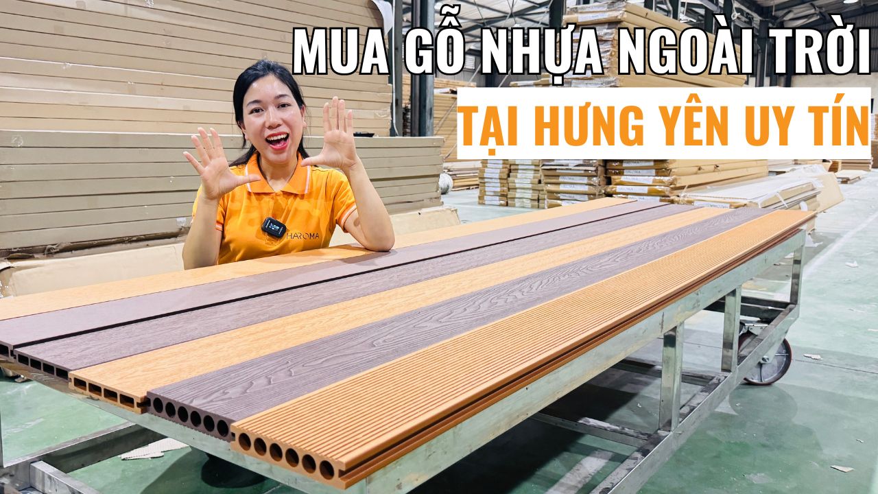 Địa chỉ mua gỗ nhựa ngoài trời tại Hưng Yên uy tín