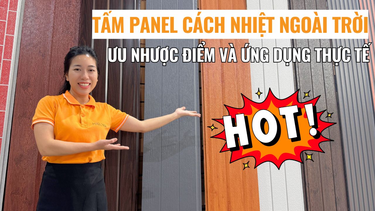 Tấm panel cách nhiệt ngoài trời là gì? Ưu nhược điểm và ứng dụng thực tế