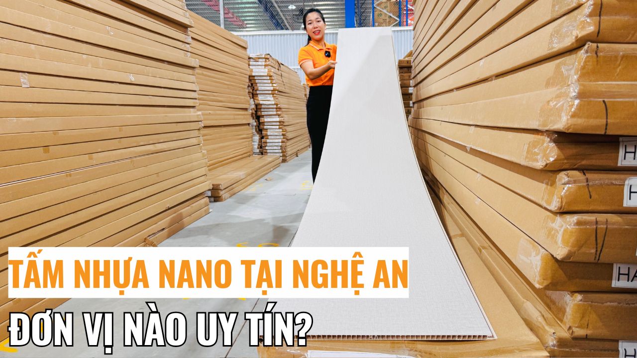 Tìm mua tấm nhựa nano tại Nghệ An đơn vị nào uy tín?
