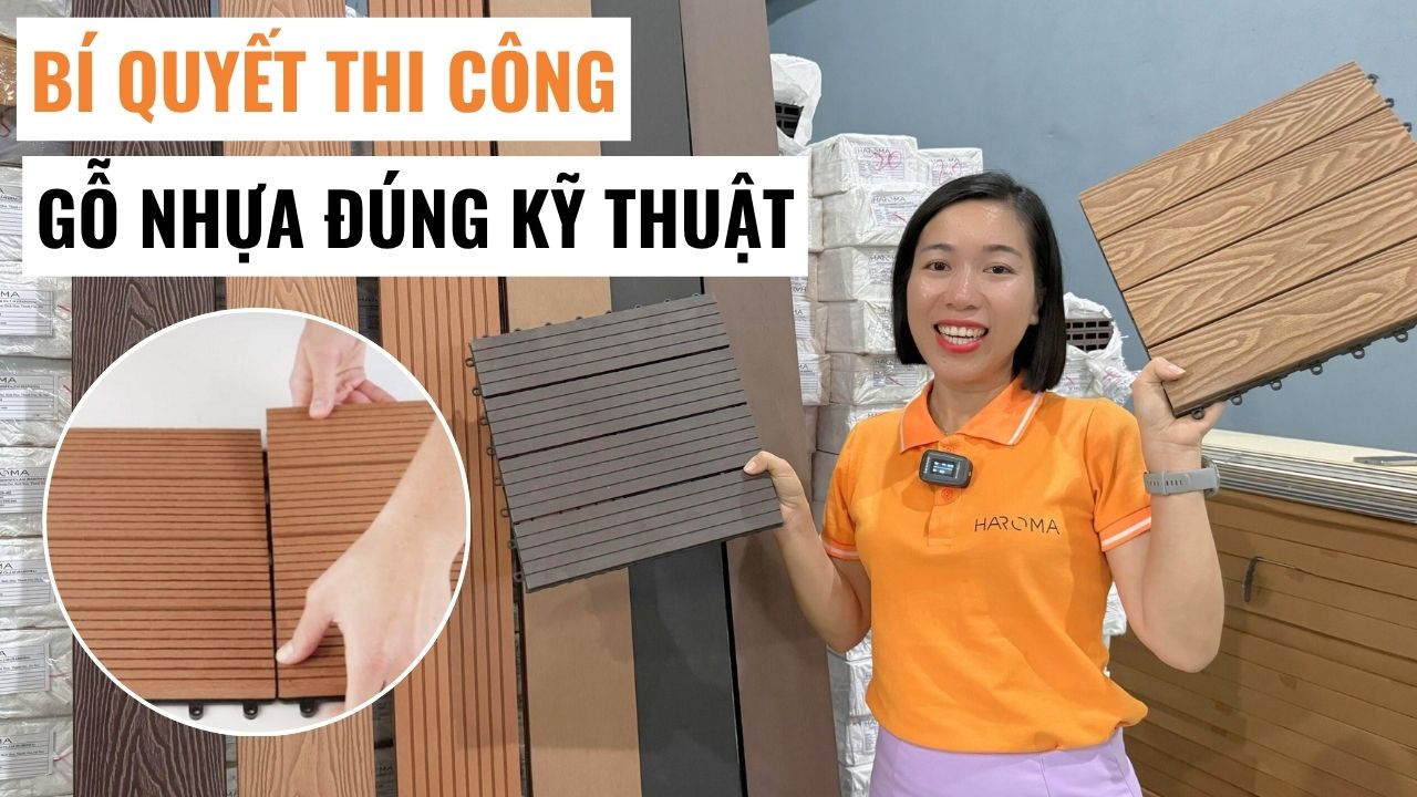 Bí quyết thi công vỉ gỗ nhựa đúng kỹ thuật nhanh, chuẩn, bền chắc