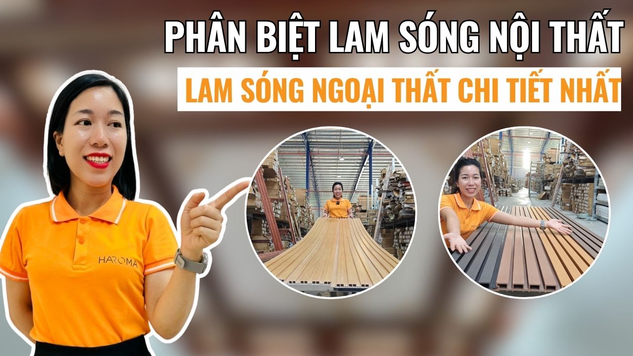 Cách phân biệt lam sóng nội thất và lam sóng ngoại thất chi tiết nhất từ A – Z