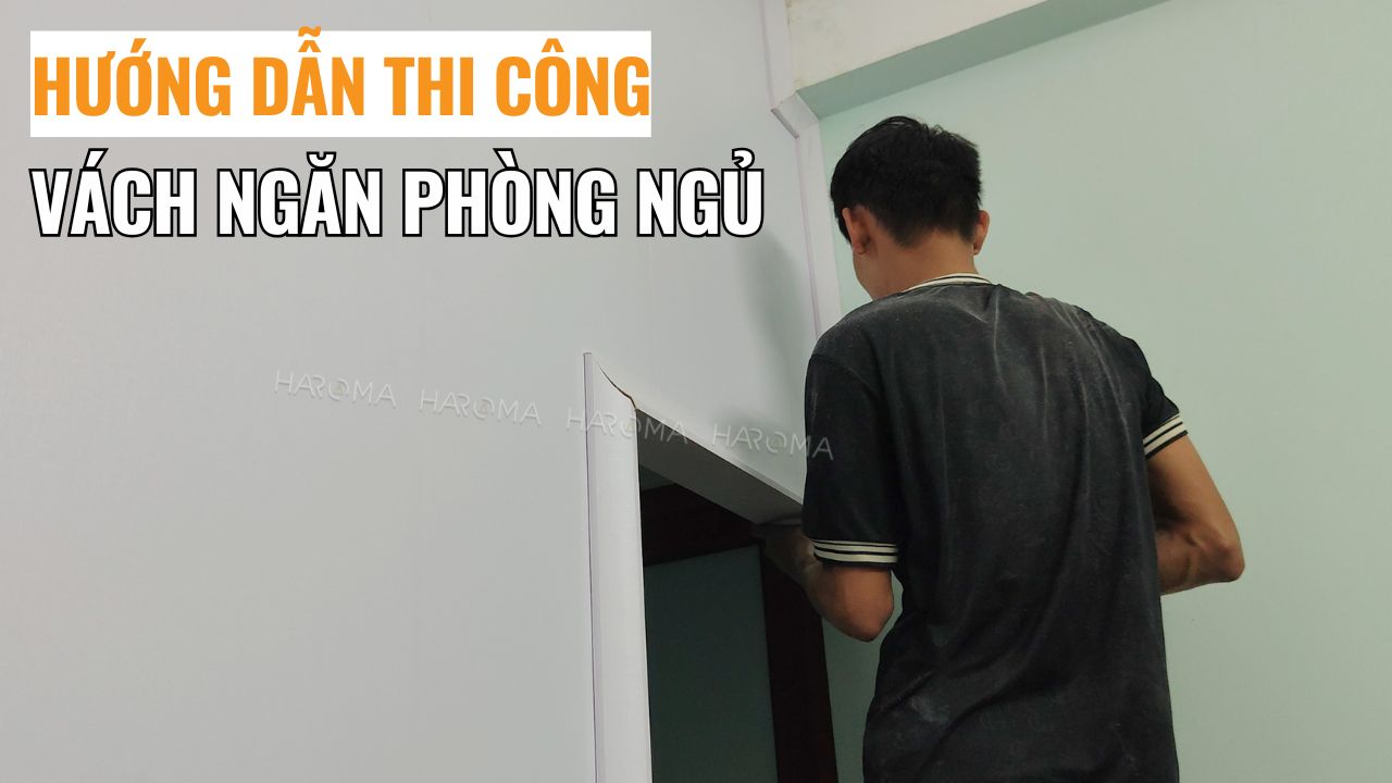 Hướng dẫn làm vách ngăn phòng ngủ bằng nhựa giá rẻ