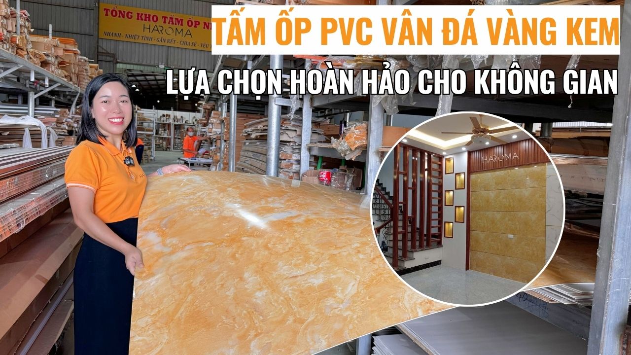 Tấm ốp PVC vân đá vàng kem – Lựa chọn hoàn hảo cho không gian sang trọng 2025