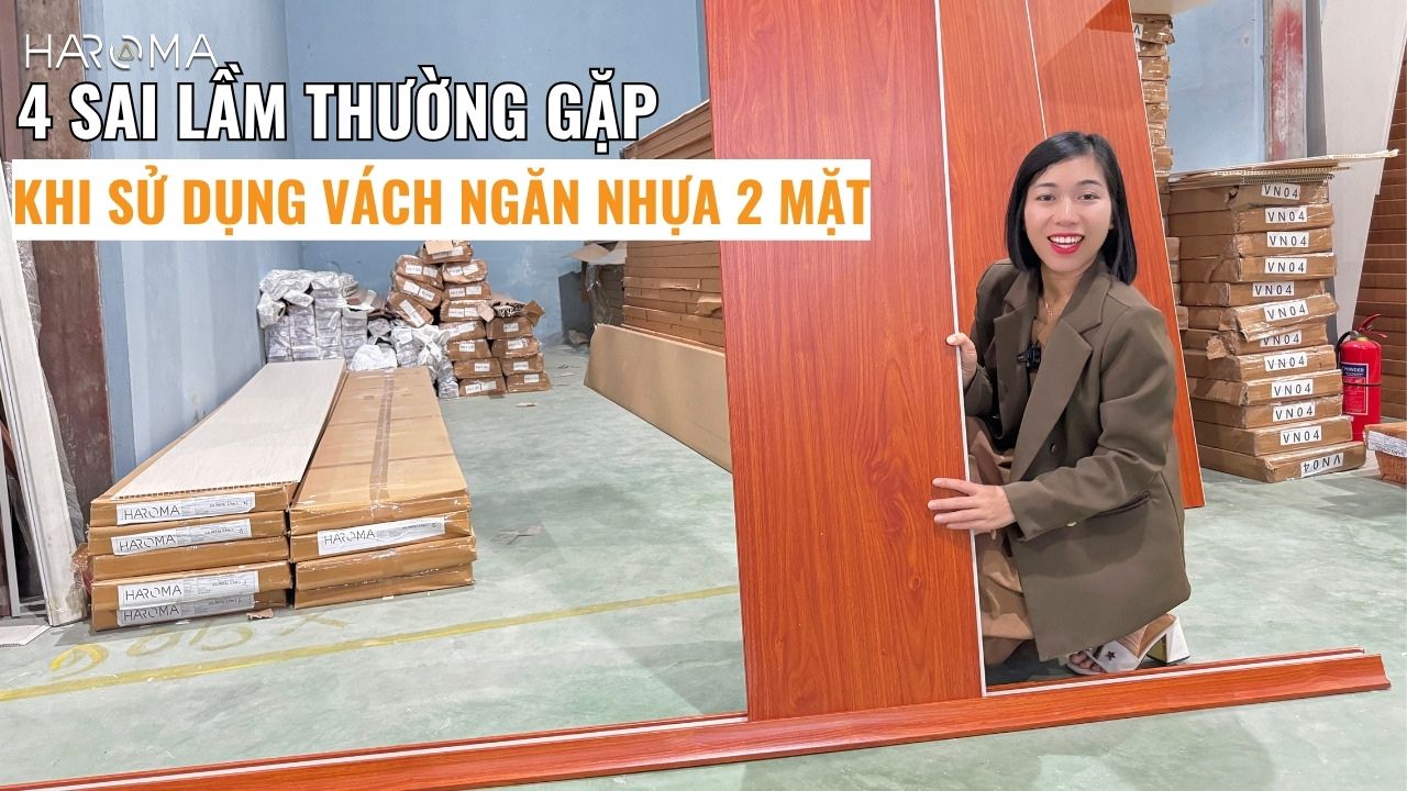 4 sai lầm thường gặp khi sử dụng vách ngăn nhựa 2 mặt khiến không gian kém bền và thiếu thẩm mỹ