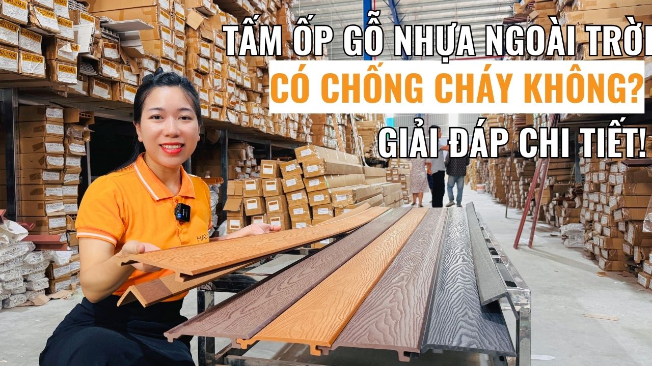 Tấm ốp gỗ nhựa ngoài trời có chống cháy không? Giải đáp trước khi lắp đặt