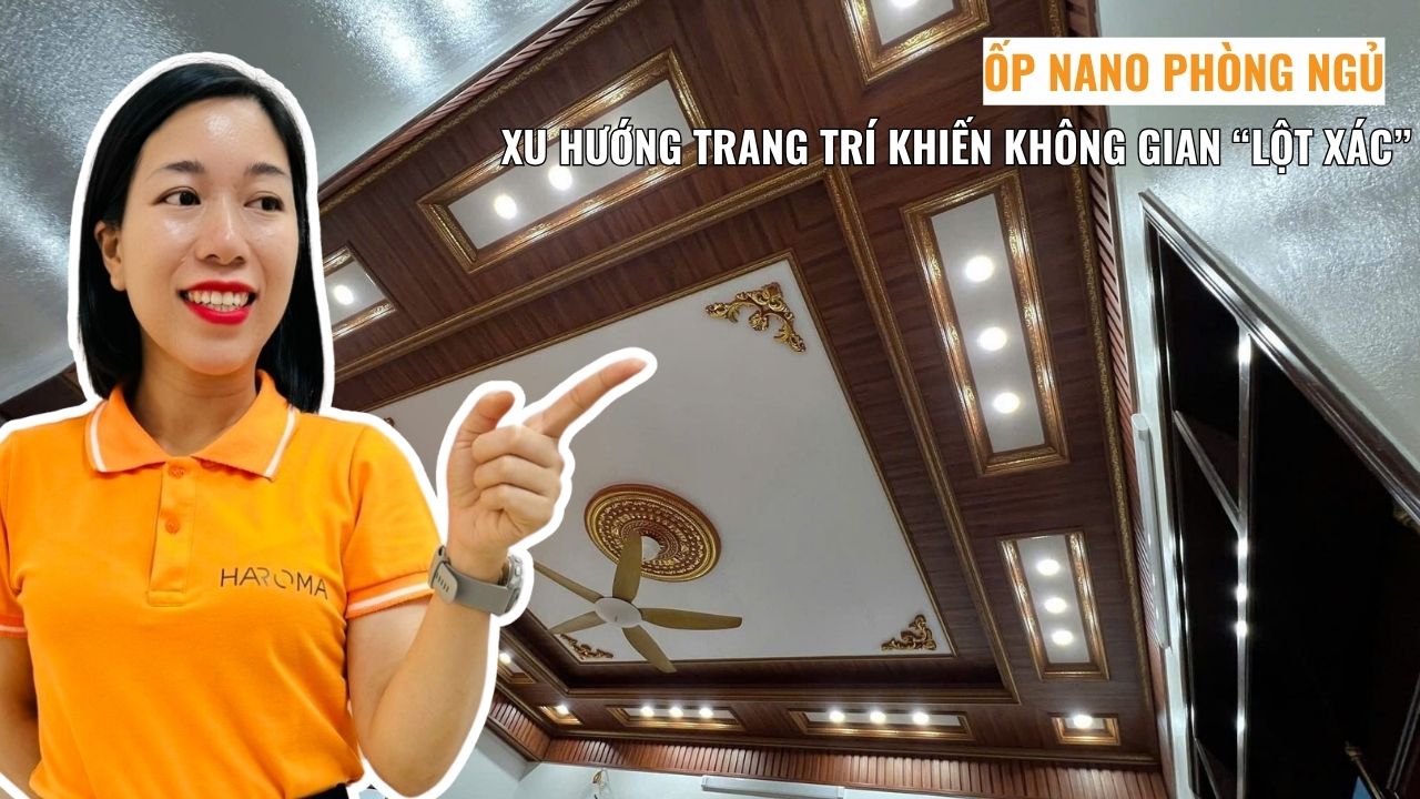 Ốp nano phòng ngủ – xu hướng trang trí khiến không gian “lột xác” chỉ sau 1 ngày