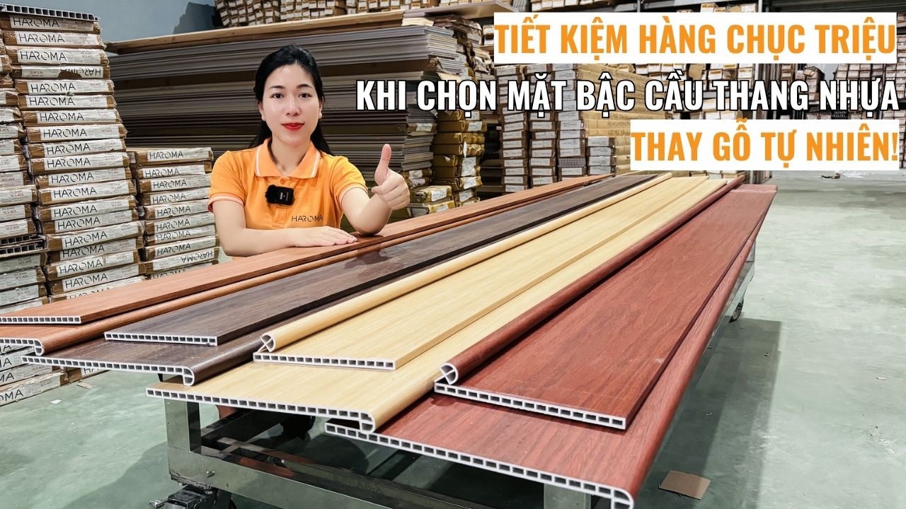 Tiết kiệm hàng chục triệu khi chọn mặt bậc cầu thang nhựa thay gỗ tự nhiên