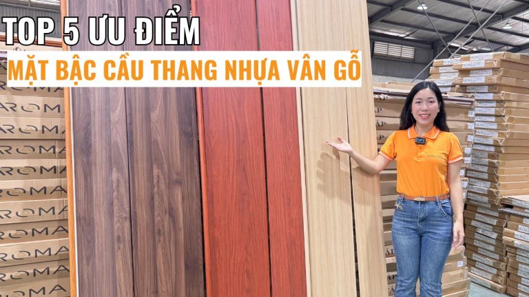 Top 5 ưu điểm mặt bậc cầu thang nhựa vân gỗ bác nào cũng nên biết!