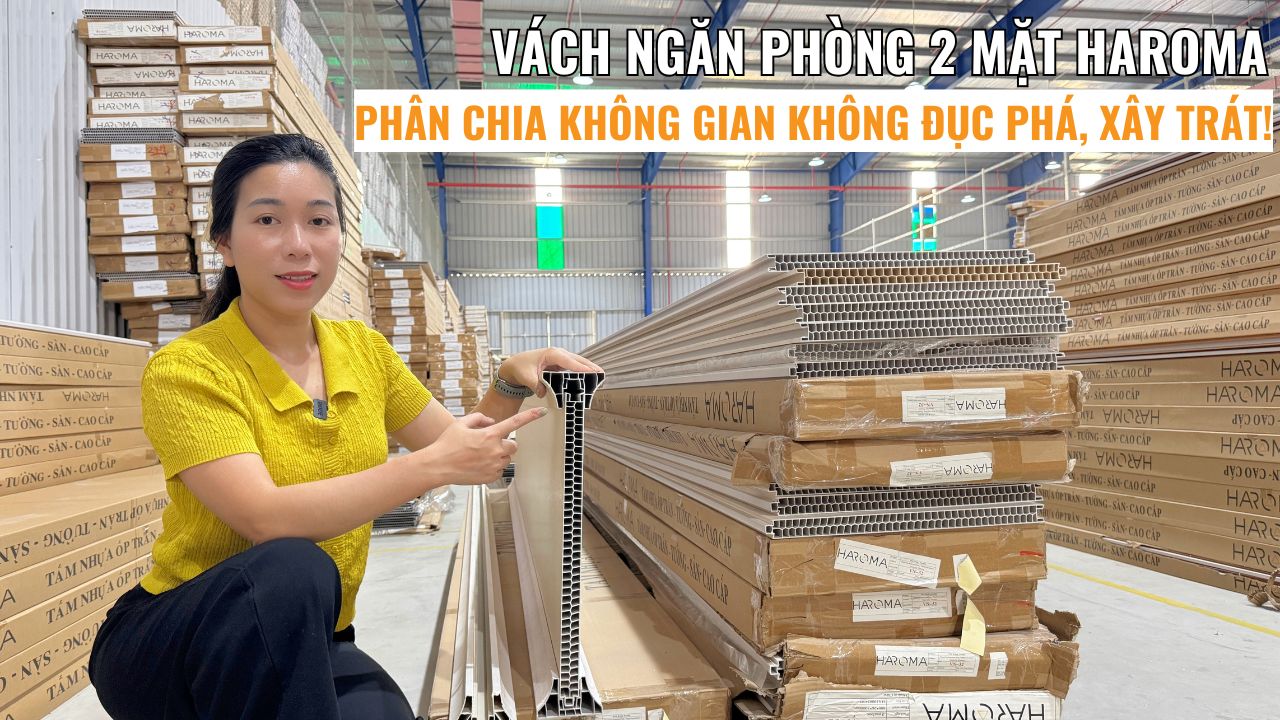 Vách Ngăn Phòng 2 Mặt Haroma – Giải pháp phân chia không gian không đục phá, không xây trát!