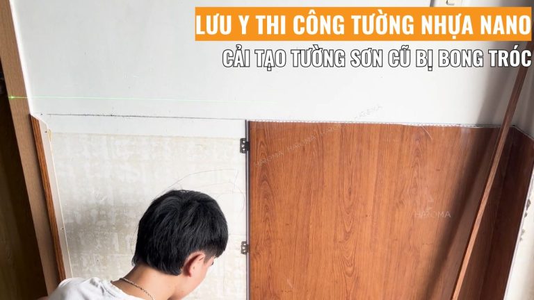 Ốp tường nhựa nano cải tạo tường sơn cũ bị bong tróc cần lưu ý gì?