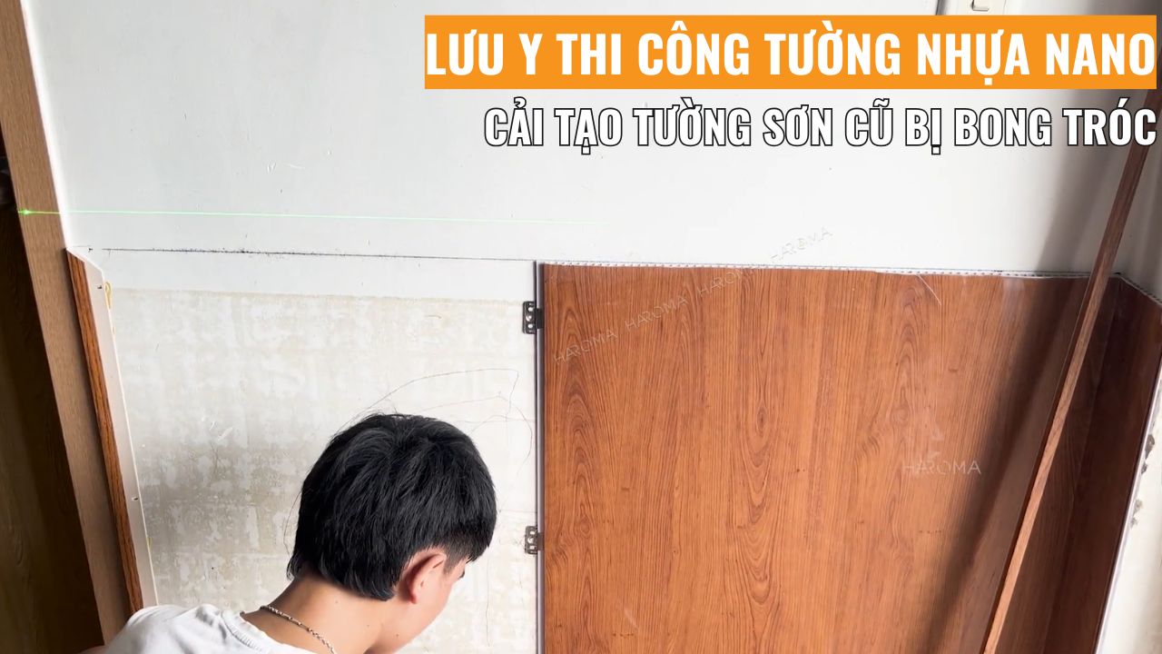 Ốp tường nhựa nano cải tạo tường sơn cũ bị bong tróc cần lưu ý gì?