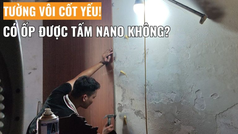Tường trát vôi có ốp được tấm nhựa nano không?