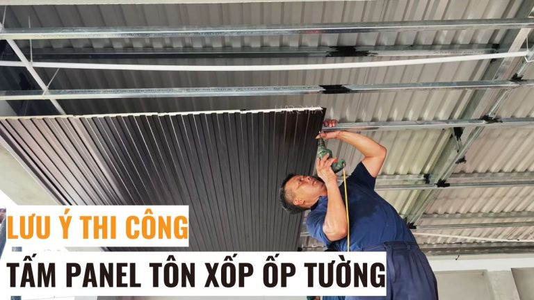 Lưu ý thi công tấm panel tôn xốp ốp tường chống nóng cách nhiệt