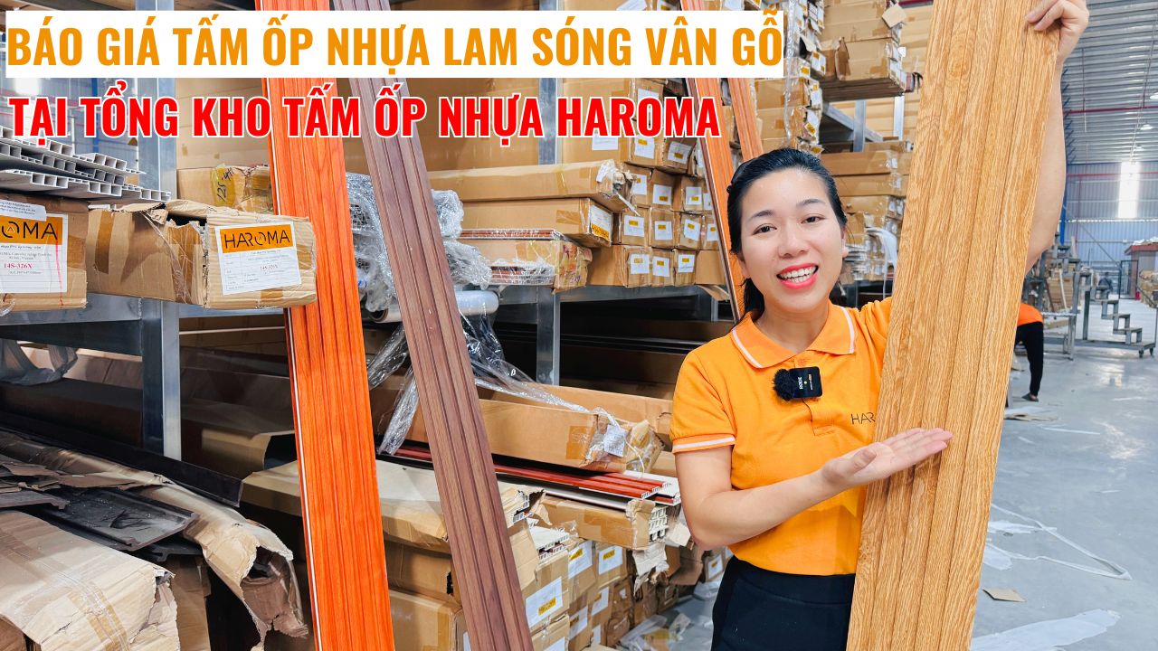 Báo giá tấm ốp nhựa lam sóng vân gỗ tại tổng kho tấm ốp nhựa Haroma