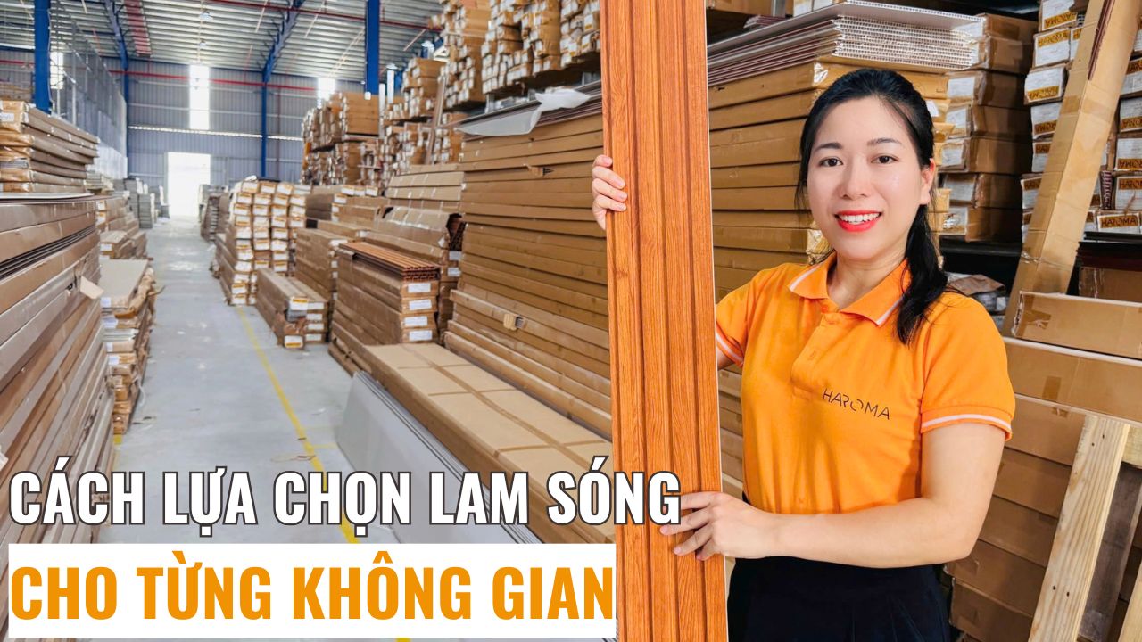 Cách lựa chọn lam sóng cho từng không gian