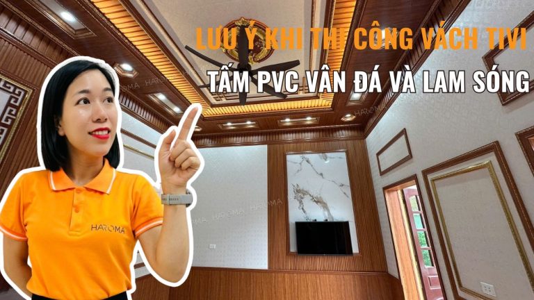 Lưu ý khi thi công vách tivi bằng tấm PVC vân đá và lam sóng